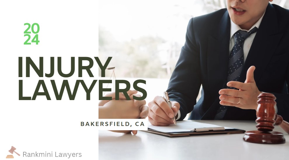 Best Personal Injury Lawyers Bakersfield, CA 2024